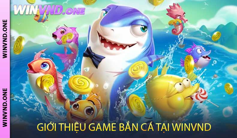 Bắn Cá WINVND